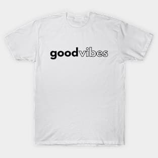 Good vibes latter graphic T-Shirt